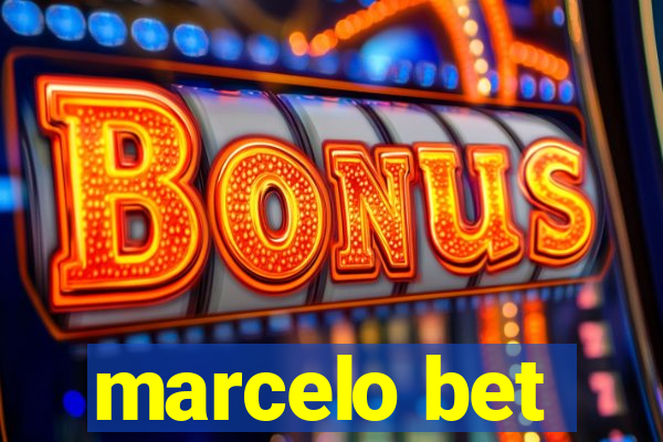 marcelo bet